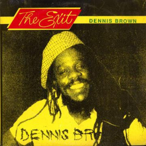 Dennis Brown The Exit