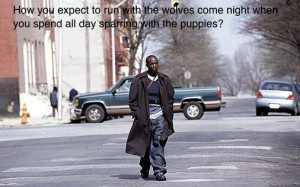 Omar Little motivational inspirational love life quotes sayings ...