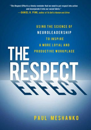 The Respect Effect reveals the transformational power of respect in ...