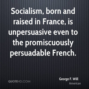 George F. Will Quotes