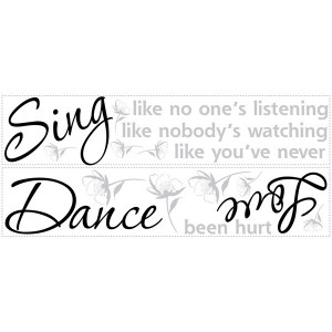 Dance Sing Love Wall Sticker Quotes by RoomMates