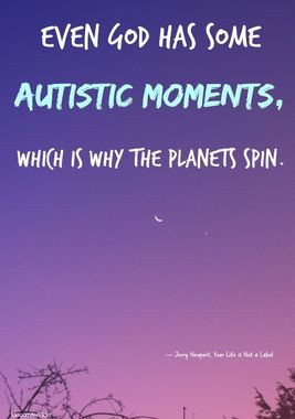 10 Quotes About Autism That Go Beyond Awareness & Into Acceptance ...