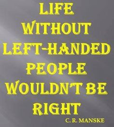 my thoughts ... Lefty .... Left Handed Love More