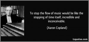 More Aaron Copland Quotes