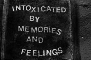 intoxicated_by_memories_and_feelings_quote
