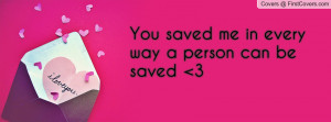 You Saved Me Quote