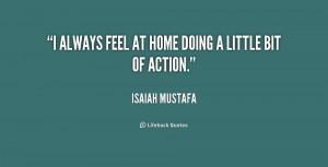 quote-Isaiah-Mustafa-i-always-feel-at-home-doing-a-227387.png