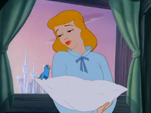 Cinderella never gives up. She has a dream and she goes after it. We ...