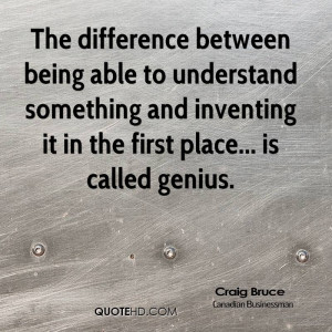 Craig Bruce Quotes