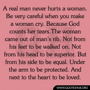 Real Man Never Hurts Woman Very...
