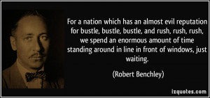 More Robert Benchley Quotes