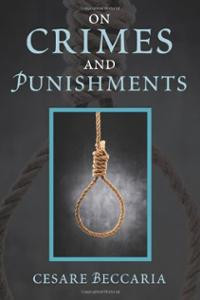 Beccaria On Crimes and Punishments http://www.tower.com/on-crimes ...