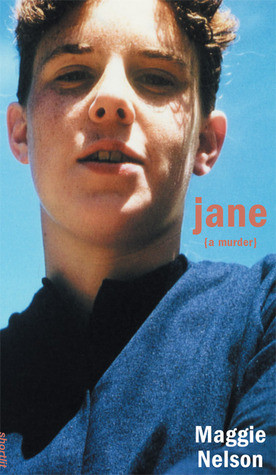 Start by marking “Jane: A Murder” as Want to Read: