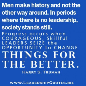... Where There Is No Leadership,Society Stands Still ~ Leadership Quote