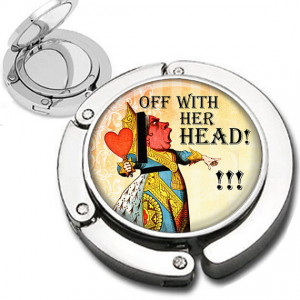 Queen of Hearts from Alice in Wonderland Quotes Purse Hook Bag Hanger ...
