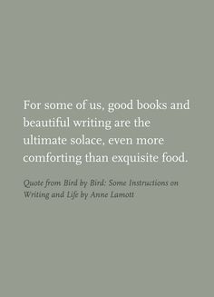 Quote from Bird by Bird: Some Instructions on Writing and Life by Anne ...