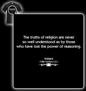 Voltaire Quote (Truths of religion) T-shirt