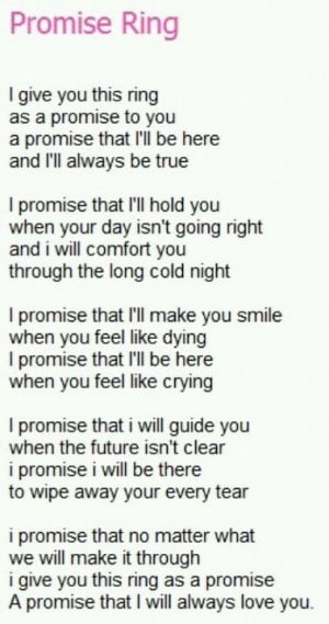Promise Ring Vow. I would have to add my own promises to you, like ...