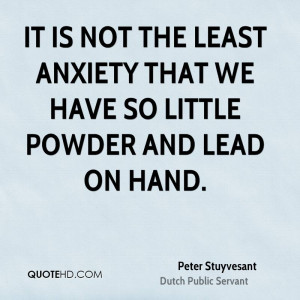 Peter Stuyvesant Quotes