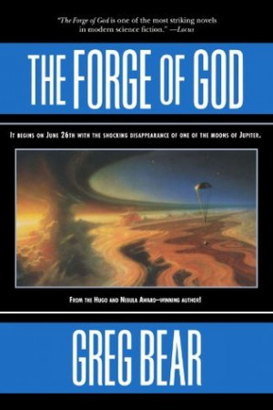 Start by marking “The Forge of God (Forge of God, #1)” as Want to ...