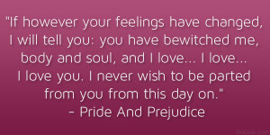 pride and prejudice 21 Memorable and Famous Movie Quotes About Love