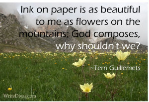 ... we? ~Terri Guillemets quote | http://WriteDivas.com [fe20.14