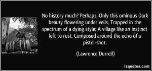 Dark Quotes About Beauty Only this ominous dark beauty