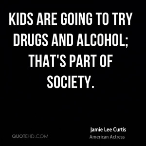 Drug And Alcohol Quotes