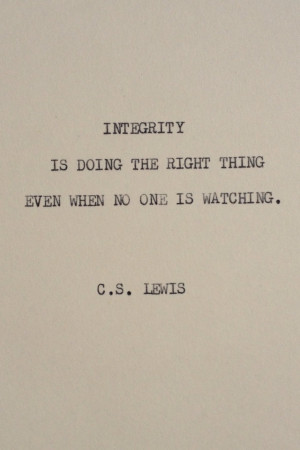 are here: Home › Quotes › I know some people that lack integrity ...
