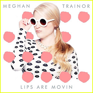 Meghan Trainor Drops 'Lips Are Movin' Single - Listen & Grab Lyrics ...