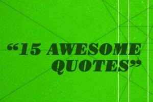 Awesome quotes. http://www.churchleaders.com/pastors/pastor-articles ...