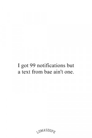 love my bae quotes stay satisfied 9825 the love my bae and i share is ...