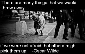 Oscar Wilde Quote On Throwing Away What Others Might Pick Up