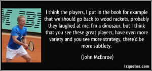 More John McEnroe Quotes