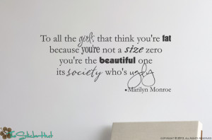 Details about To All The Girls That Think You.. Marilyn Monroe Quote ...