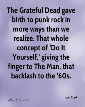 ... It Yourself,' giving the finger to The Man, that backlash to the '60s