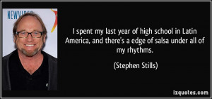 spent my last year of high school in Latin America, and there's a ...