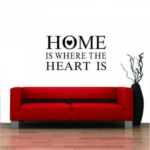 Home is where the heart is quotes wall quotes sticker decal