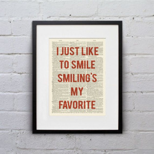 Just Like To Smile Smiling's My Favorite - Inspirational Quote ...