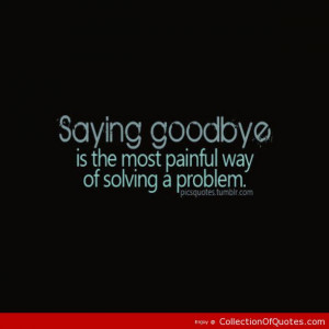 Goodbye Heartbroken Solution Love Quote
