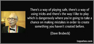 More Dave Brubeck Quotes