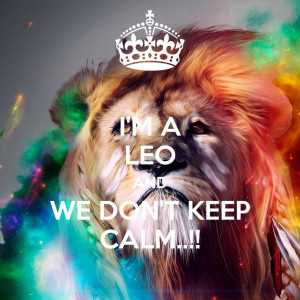 LEO AND WE DON'T KEEP CALM..!! - KEEP CALM AND CARRY ON Image ...