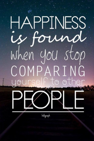 Stop Comparing Yourself.