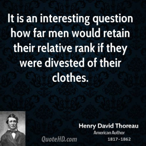 ... retain their relative rank if they were divested of their clothes