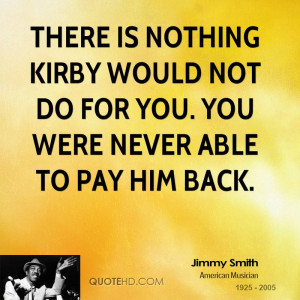 Jimmy Smith Quotes