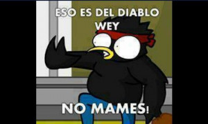 NO MAMES