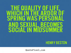 life quotes from henry beston make your own life quote image