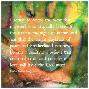 Unarmed truth and unconditional love