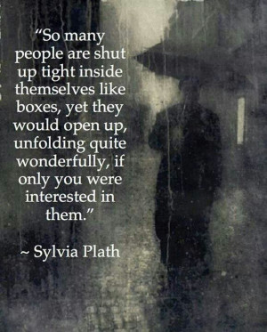 So many people are shut, Sylvia Plath