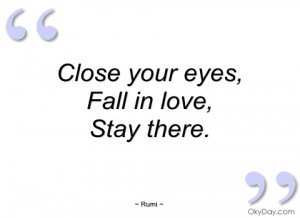 close your eyes rumi